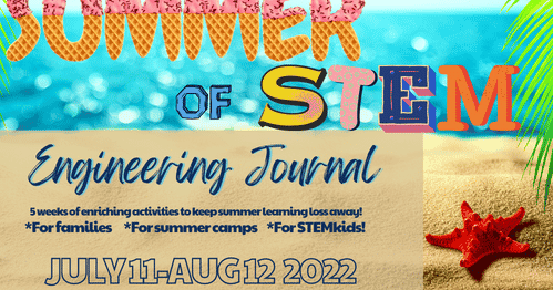 Summer of STEM Engineering Journal